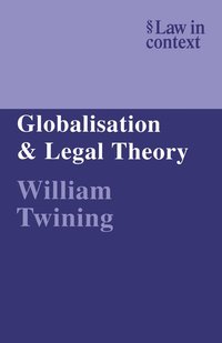 bokomslag Globalisation and Legal Theory