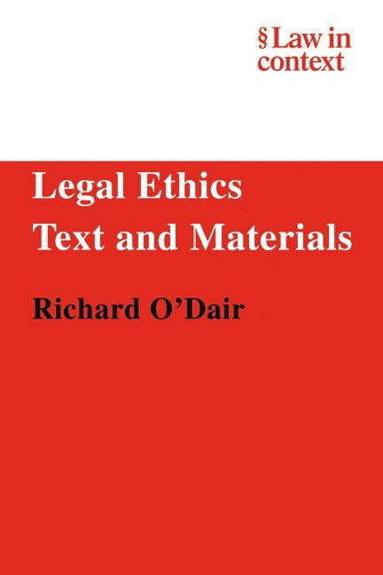Richard O'Dair - Legal Ethics, Häftad