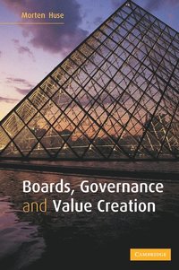 bokomslag Boards, Governance and Value Creation