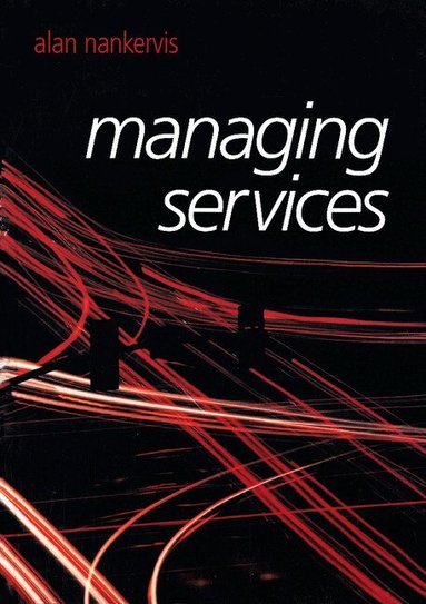 Alan Nankervis, Yuki Miyamoto, Ruth Taylor, John Milton-Smith - Managing Services, Häftad