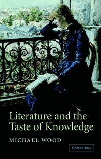 bokomslag Literature and the Taste of Knowledge