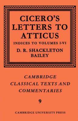 bokomslag Cicero: Letters to Atticus: Volume 7, Indexes 1-6