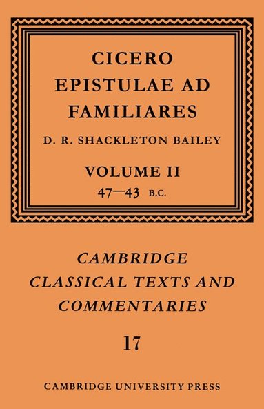 bokomslag Cicero: Epistulae ad Familiares: Volume 2, 47-43 BC