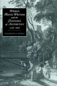 bokomslag Women Travel Writers and the Language of Aesthetics, 1716-1818