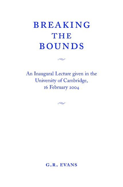 G. R. (University of Cambridge) Evans, G. R. Evans - Breaking the Bounds, Häftad