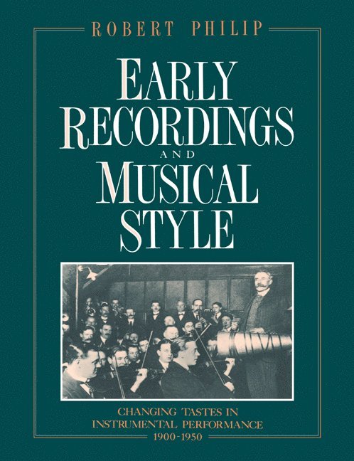 Early Recordings and Musical Style 1