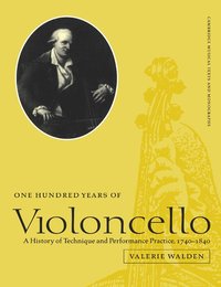 bokomslag One Hundred Years of Violoncello
