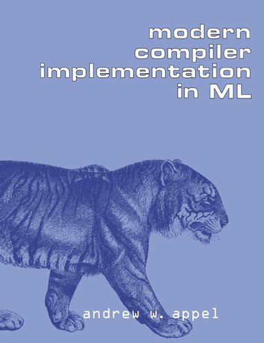 bokomslag Modern Compiler Implementation in ML