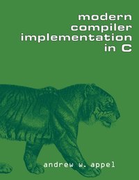 bokomslag Modern Compiler Implementation in C