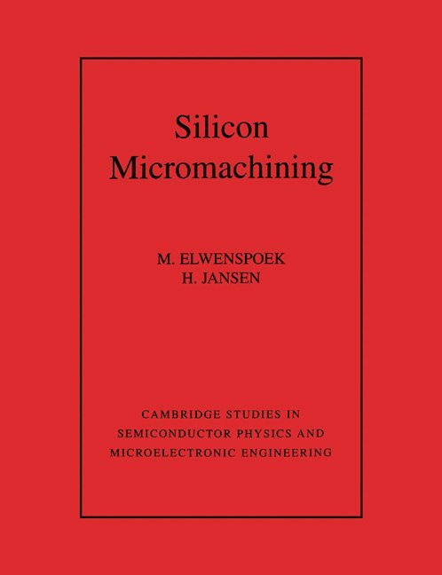 Silicon Micromachining 1