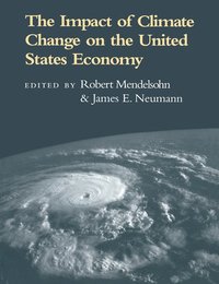 bokomslag The Impact of Climate Change on the United States Economy
