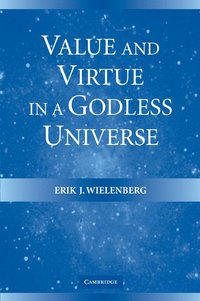 bokomslag Value and Virtue in a Godless Universe