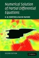 K. W. Morton, D. F. Mayers, K. W. (University of Bath) Morton, D. F. (University of Oxford) Mayers, Morton K. W. - Numerical Solution of Partial Differential Equations, Häftad