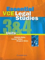 Nicholas Bates, Carolyn Walker - Essential Vce Legal Studies Units 3 and 4, Häftad