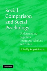 bokomslag Social Comparison and Social Psychology