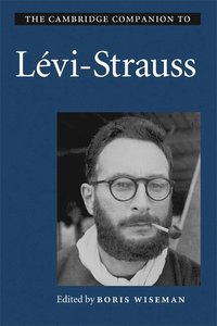 bokomslag The Cambridge Companion to Lvi-Strauss