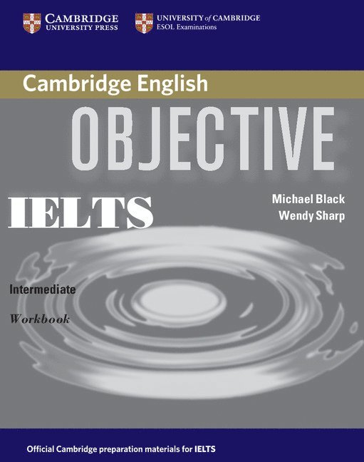 Michael Black, Wendy Sharp - Objective IELTS Intermediate, Häftad