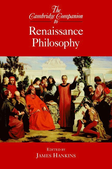 The Cambridge Companion to Renaissance Philosophy 1
