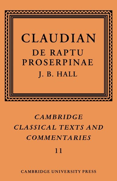 Claudian, J. B. Hall - Claudian: De Raptu Proserpinae, Häftad