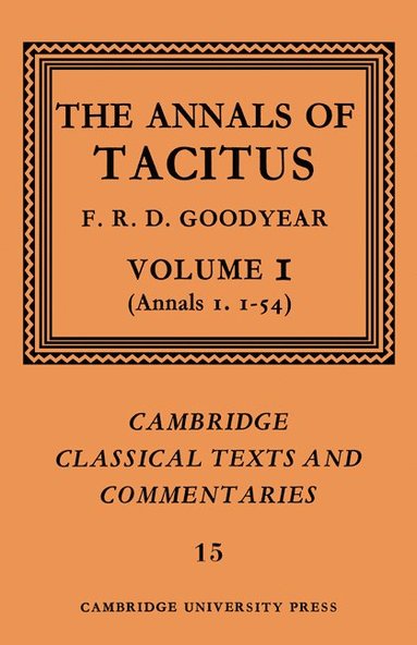 bokomslag The Annals of Tacitus: Volume 1, Annals 1.1-54