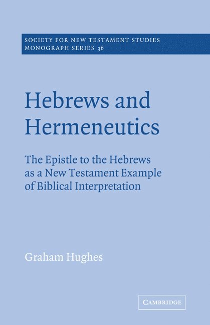 Hebrews and Hermeneutics 1