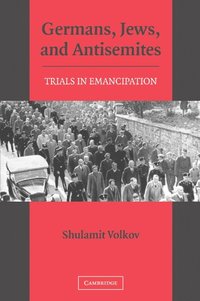 bokomslag Germans, Jews, and Antisemites