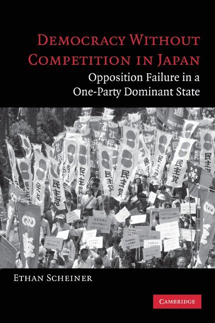 Davis) Scheiner, Ethan (University of California, Ethan Scheiner - Democracy without Competition in Japan, Häftad