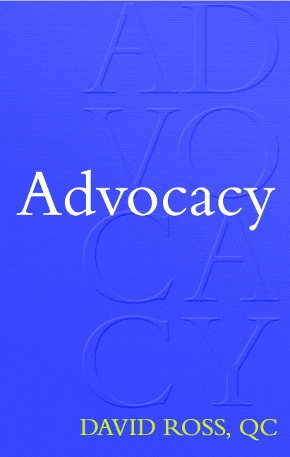 David Ross - Advocacy, Häftad