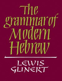 bokomslag The Grammar of Modern Hebrew