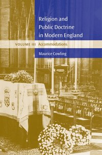 bokomslag Religion and Public Doctrine in Modern England: Volume 3, Accommodations