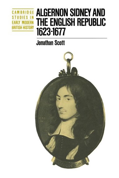 bokomslag Algernon Sidney and the English Republic 1623-1677