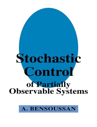 Alain Bensoussan - Stochastic Control of Partially Observable Systems, Häftad