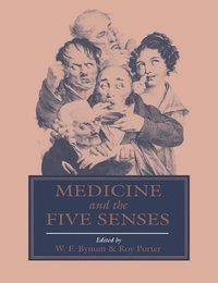 bokomslag Medicine and the Five Senses
