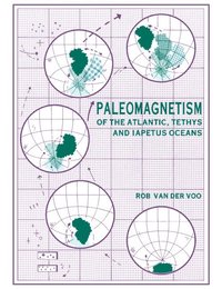 bokomslag Paleomagnetism of the Atlantic, Tethys and Iapetus Oceans