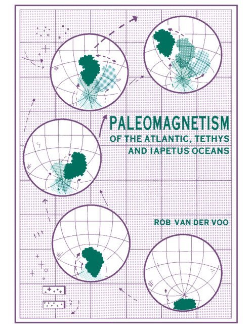 Paleomagnetism of the Atlantic, Tethys and Iapetus Oceans 1