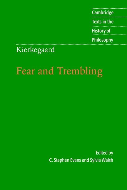 Kierkegaard: Fear and Trembling 1