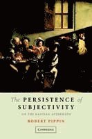 bokomslag The Persistence of Subjectivity