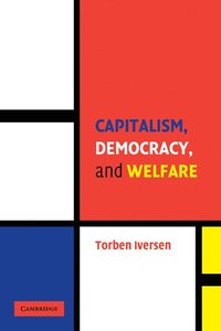 bokomslag Capitalism, Democracy, and Welfare