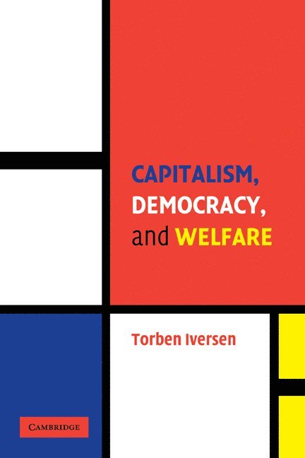 Capitalism, Democracy, and Welfare 1