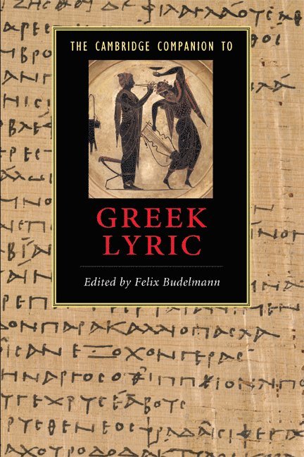 The Cambridge Companion to Greek Lyric 1