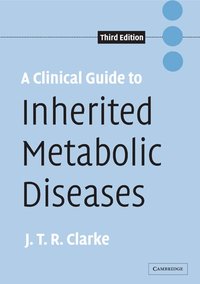 bokomslag A Clinical Guide to Inherited Metabolic Diseases