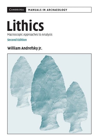 William Andrefsky, Jr - Lithics, Häftad