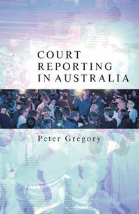 bokomslag Court Reporting in Australia