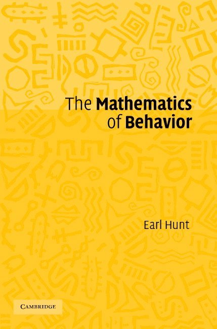 The Mathematics of Behavior 1