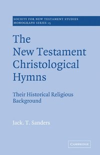 bokomslag The New Testament Christological Hymns