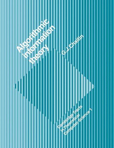 bokomslag Algorithmic Information Theory