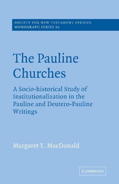 Margaret Y. MacDonald, John Court - The Pauline Churches, Häftad