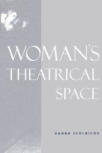 bokomslag Woman's Theatrical Space