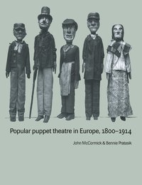 bokomslag Popular Puppet Theatre in Europe, 1800 1914