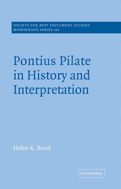 Pontius Pilate in History and Interpretation 1